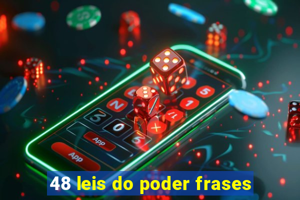 48 leis do poder frases